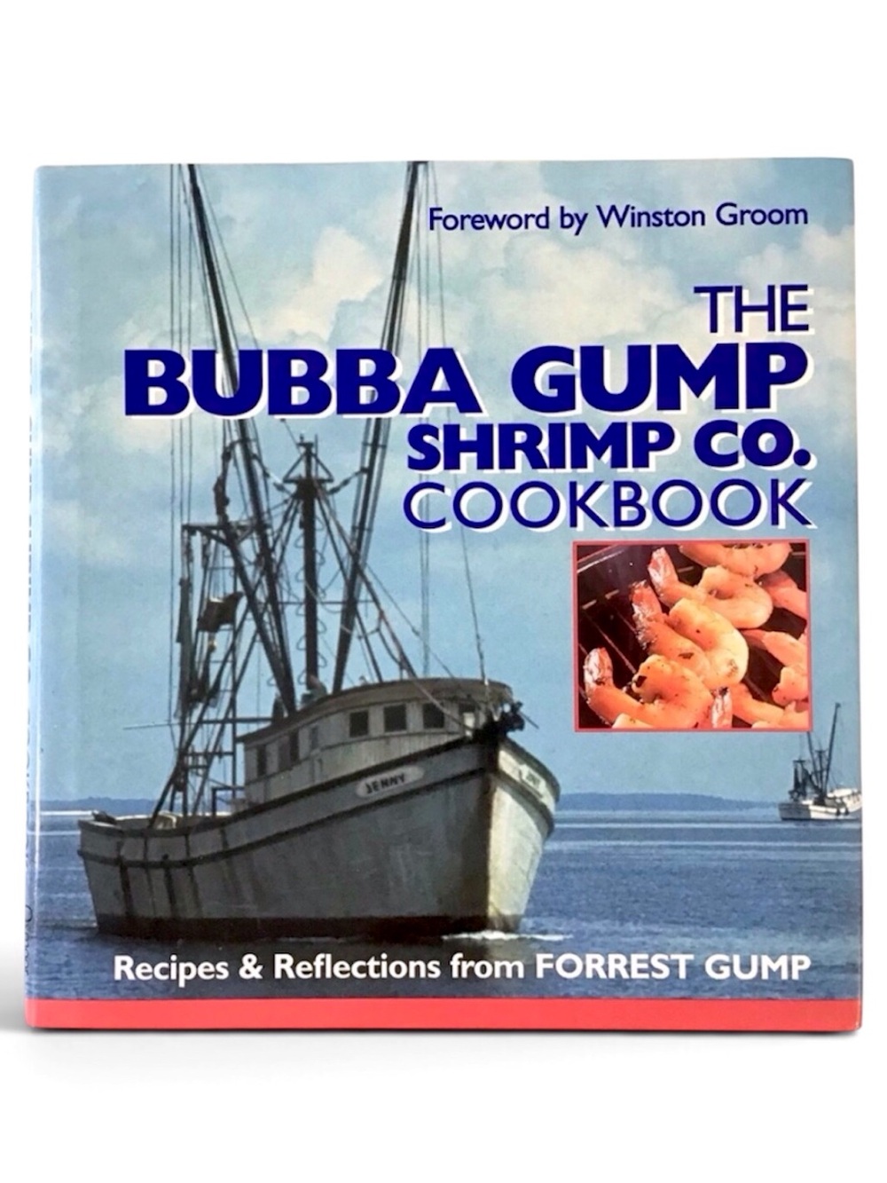 The Bubba Gump Shrimp Co Cookbook Recipes & Reflections Forrest Gump Hardcover